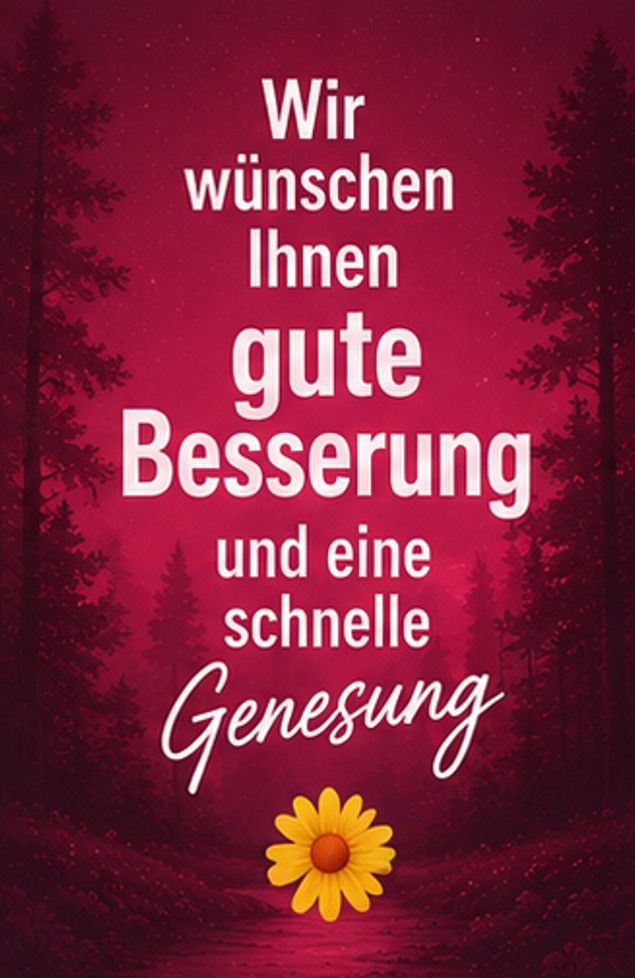 Eine gute Besserung und schnelle Genesung Spruch Bilder