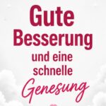 Gute Besserung und eine schnelle Genesung Gute Besserung und eine schnelle Genesung Karte für WhatsApp mit einer rosa Blume und weißen Wolken im Hintergrund.