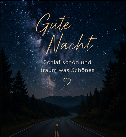Gute Nacht Bilder Modern und eine einsame Straße unter der Milchstraße