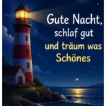 gute nacht schlaf gut und traeum was schoenes bilder mit einem leuchtturm an der meereskueste bei nacht