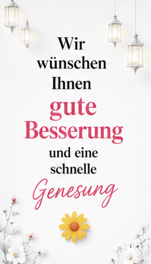 Wir wünschen Ihnen gute Besserung und eine schnelle Genesung Bilder