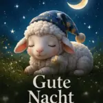 Gute Nacht Bilder Neu mit einem schlafenden kleinen Schaf mit Schlafmütze auf einer Wiese unter einem Sternenhimmel mit Mondsichel