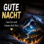 Gute Nacht Bilder neu kostenlos Gute Nacht Bilder neu kostenlos mit einer Bettdecke, unter der eine magisch leuchtende Berglandschaft bei Nacht erscheint.