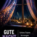 Schön außergewöhnliche Gute Nacht Bilder mit einem beleuchteten Fenster, Lichterketten und Kerzenschein bei Nacht.